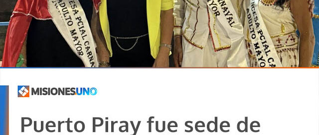 Puerto Piray fue sede de la primera edición del Carnaval Provincial del Adulto Mayor