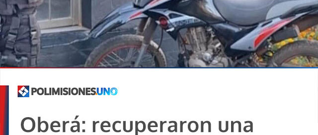 Oberá: recuperaron una motocicleta robada tras rastrillajes policiales